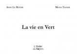 La vie en Vert