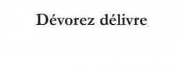 Dévorez délivre