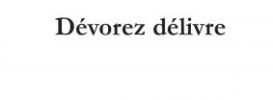 Dévorez délivre