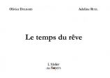 Le temps du rêve