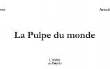 La Pulpe du monde