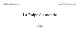 La Pulpe du monde