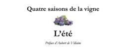Quatre saisons de la vigne - L'été
