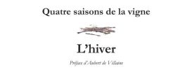 Quatre saisons de la vigne - L'hiver