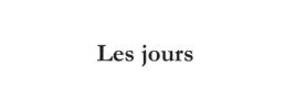 Les jours