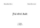J'ai rêvé Ault