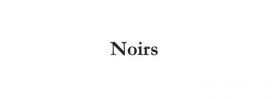 Noirs