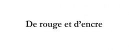 De rouge et d'encre