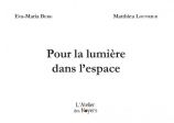 Pour la lumière dans l'espace
