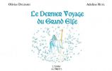 Le Dernier Voyage du Grand Elfe